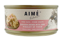 Aime Kitchen 27603 CHICKEN Entree With TUNA 85g 雞肉配吞拿魚無穀物貓罐罐